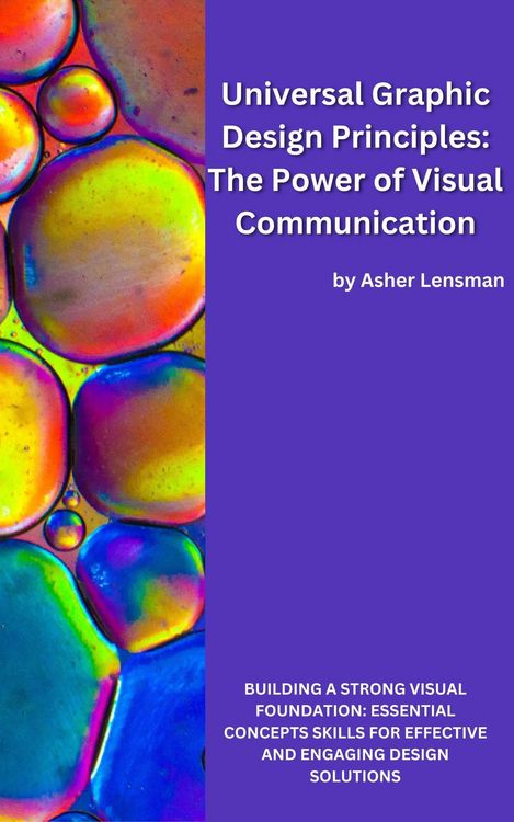 Produktbild: Universal Graphic Design Principles: The Power of Visual Communication