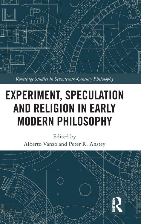 Produktbild: Experiment, Speculation and Religion in Early Modern Philosophy
