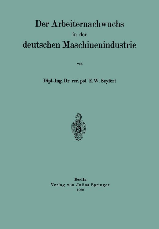 Produktbild: Der Arbeiternachwuchs in der deutschen Maschinenindustrie