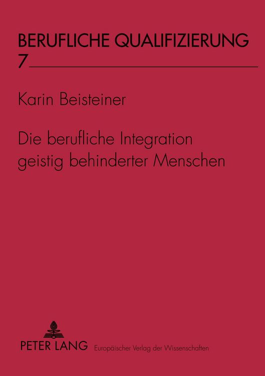 Produktbild: Die berufliche Integration geistig behinderter Menschen