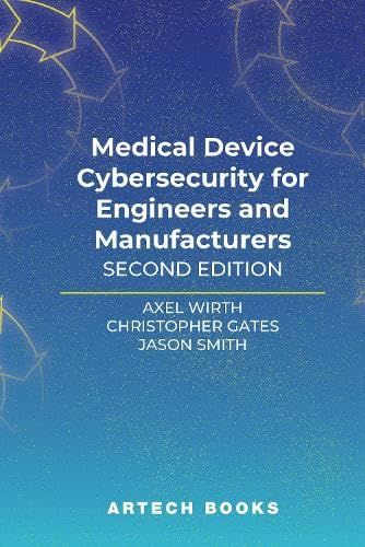 Produktbild: Medical device Cybersecurity for Engineers and Manufacturers, Second Edition
