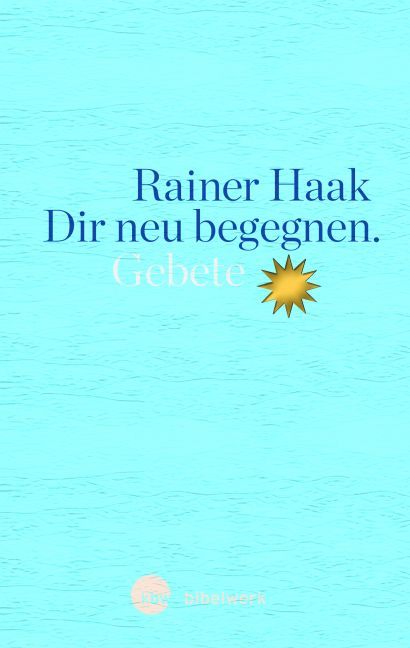 Produktbild: Dir neu begegnen