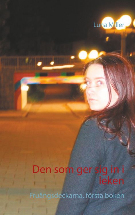 Produktbild: Den som ger sig in i leken