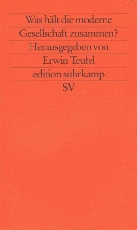 Produktbild: Was hält die moderne Gesellschaft zusammen?