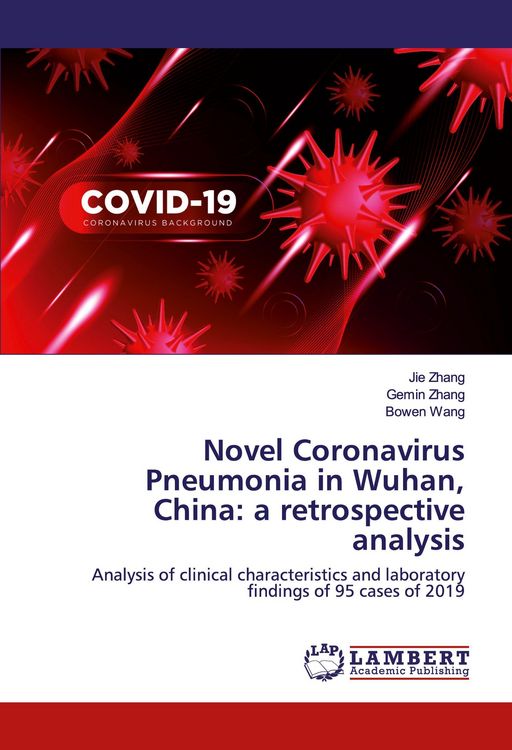 Produktbild: Novel Coronavirus Pneumonia in Wuhan, China: a retrospective analysis