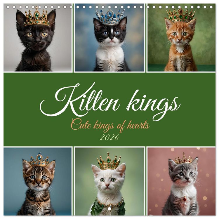 Produktbild: Kitten kings - Cute kings of hearts (Wall Calendar 2026 12 &times; 12 Inch) CALVENDO 12 Month Wall Calendar