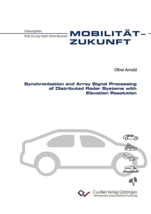 Produktbild: Synchronization and Array Signal Processing of Distributed Radar Systems with Elevation Resolution