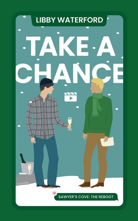 Produktbild: Take a Chance (Sawyer's Cove: The Reboot, #4)
