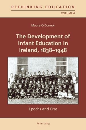 Produktbild: The Development of Infant Education in Ireland, 1838-1948