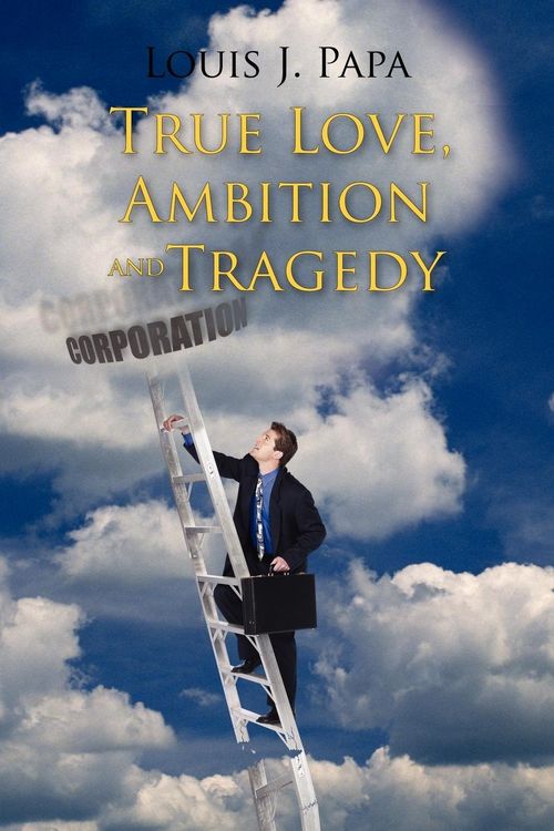 Produktbild: True Love, Ambition and Tragedy