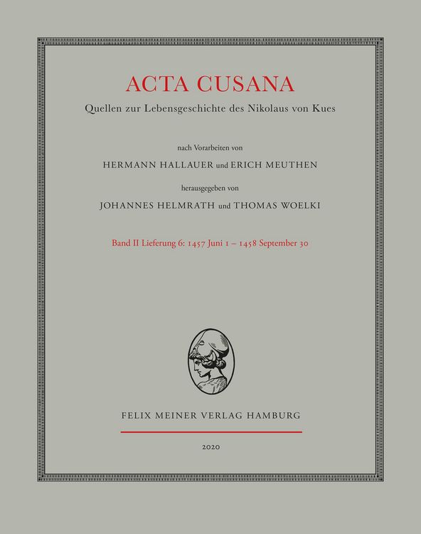 Produktbild: Acta Cusana. Quellen zur Lebensgeschichte des Nikolaus von Kues. Band II, Lieferung 6