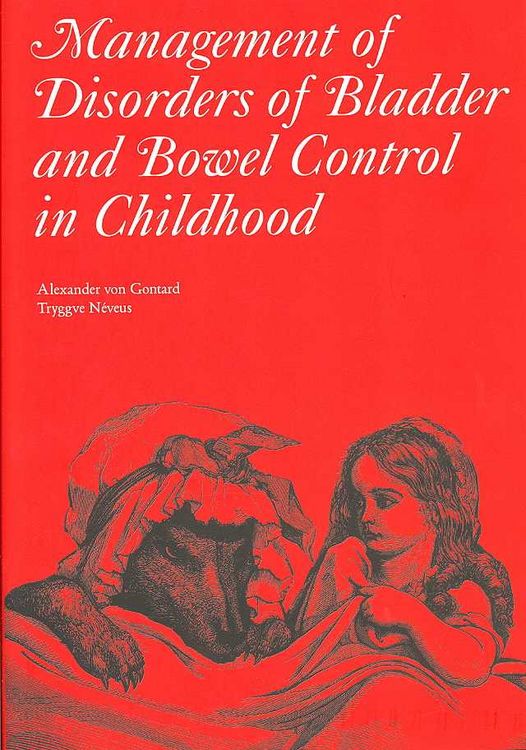 Produktbild: The Management of Disorders of Bladder and Bowel Control in Childhood