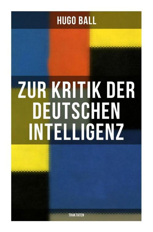 Produktbild: Zur Kritik der deutschen Intelligenz (Traktaten)