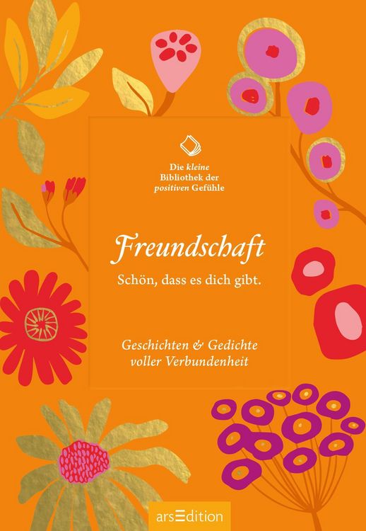 Produktbild: Die kleine Bibliothek der positiven Gef&uuml;hle: Freundschaft
