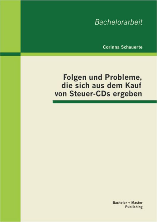 Produktbild: Folgen und Probleme, die sich aus dem Kauf von Steuer-CDs ergeben