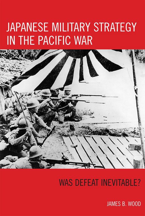 Produktbild: Japanese Military Strategy in the Pacific War