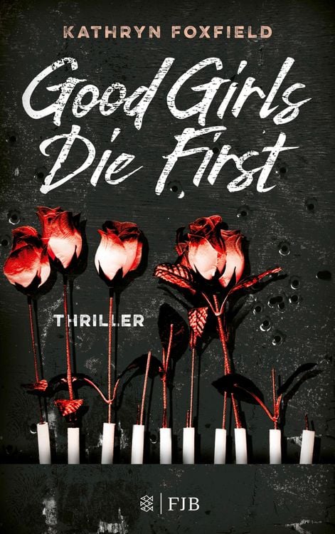 Produktbild: Good Girls Die First