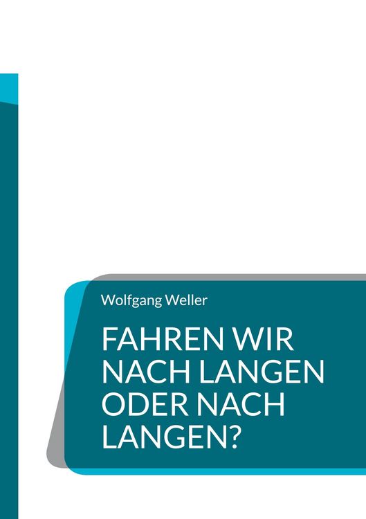 Produktbild: Fahren wir nach Langen oder nach Langen?