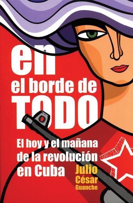 Produktbild: En El Borde de Todo: El Hoy Y El Ma&ntilde;ana de la Revoluci&oacute;n En Cuba