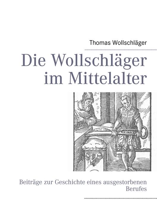 Produktbild: Die Wollschl&auml;ger im Mittelalter