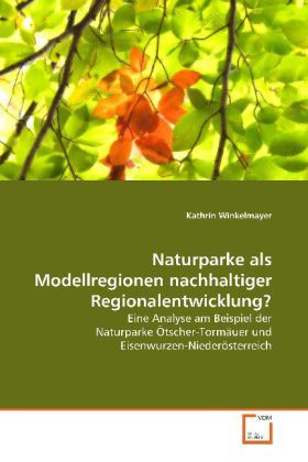 Produktbild: Winkelmayer, K: Naturparke als Modellregionen nachhaltigerRe