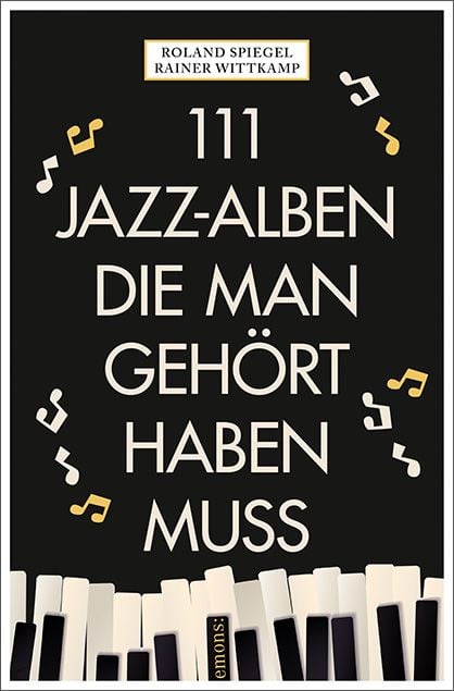 Produktbild: 111 Jazz-Alben, die man gehört haben muss