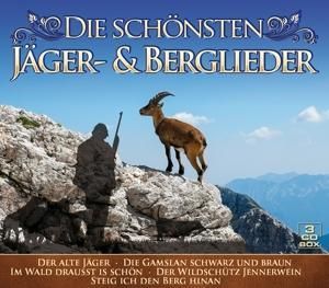 Produktbild: Die sch&ouml;nsten J&auml;ger-& Berglieder