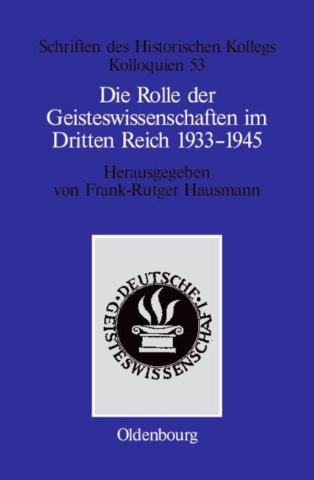 Produktbild: Die Rolle der Geisteswissenschaften im Dritten Reich 1933-1945