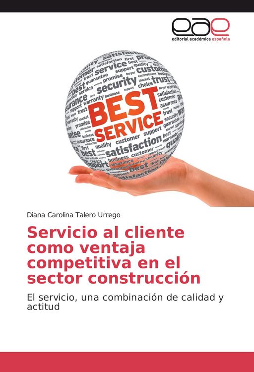 Produktbild: Servicio al cliente como ventaja competitiva en el sector construcci&oacute;n