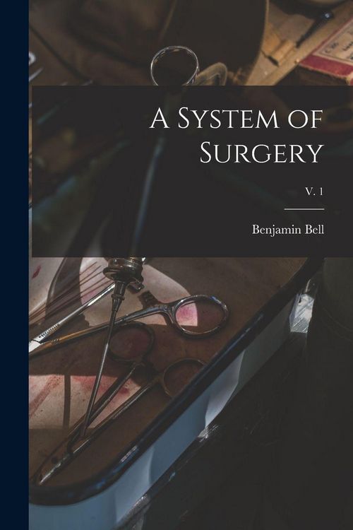 Produktbild: A System of Surgery; v. 1