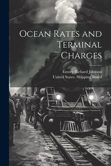 Produktbild: Ocean Rates and Terminal Charges