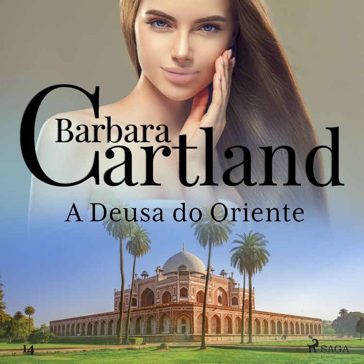 Produktbild: A Deusa do Oriente (A Eterna Cole&ccedil;&atilde;o de Barbara Cartland 14)