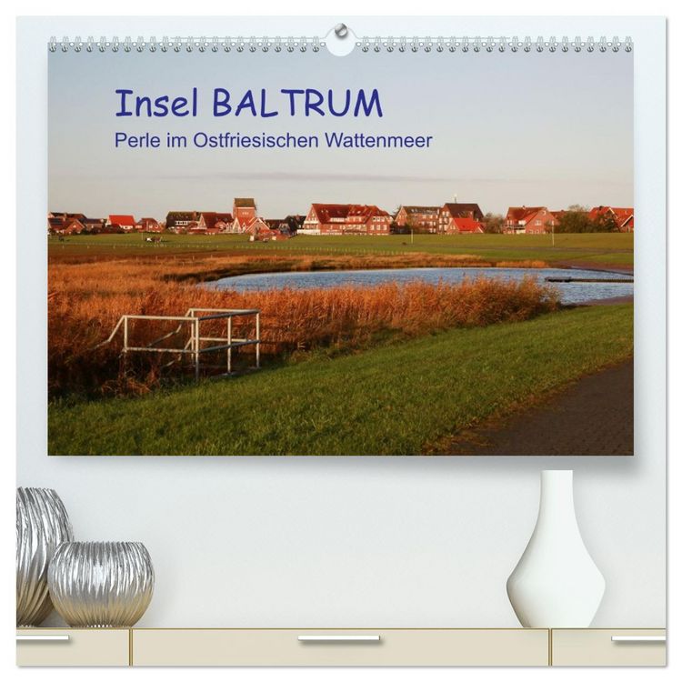 Produktbild: Insel Baltrum, Perle im Ostfriesischen Wattenmeer (hochwertiger Premium Wandkalender 2026 DIN A2 quer), Kunstdruck in Hochglanz