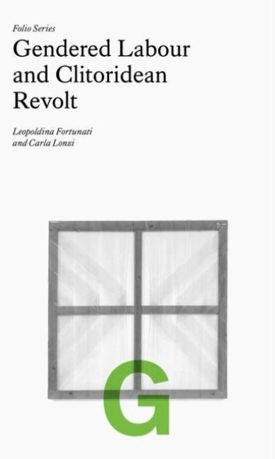 Produktbild: Folio G: Gendered Labour and Clitoridean Revolt