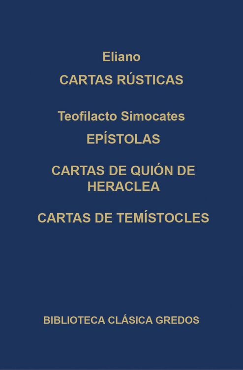 Produktbild: Cartas r&uacute;sticas. Ep&iacute;stolas. Cartas de Qui&oacute;n de Heraclea. Cartas de Tem&iacute;stocles.