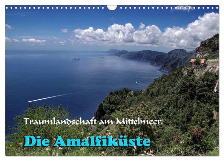 Produktbild: Traumlandschaft am Mittelmeer: Die Amalfik&uuml;ste (Wandkalender 2026 DIN A3 quer), CALVENDO Monatskalender