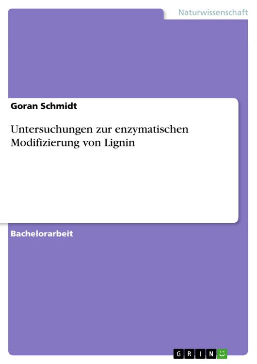 Produktbild: Untersuchungen zur enzymatischen Modifizierung von Lignin