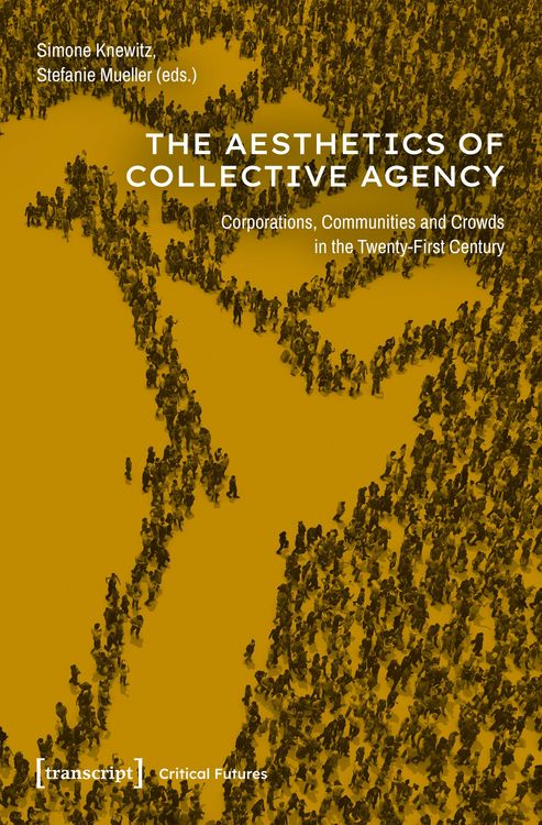 Produktbild: The Aesthetics of Collective Agency