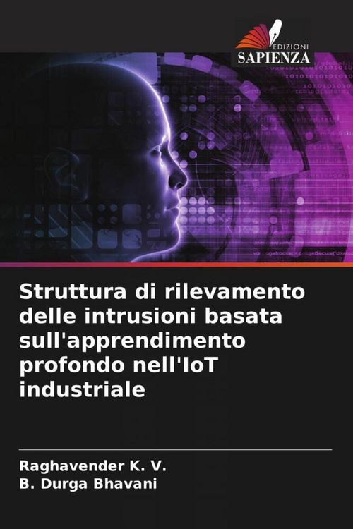 Produktbild: Struttura di rilevamento delle intrusioni basata sull'apprendimento profondo nell'IoT industriale