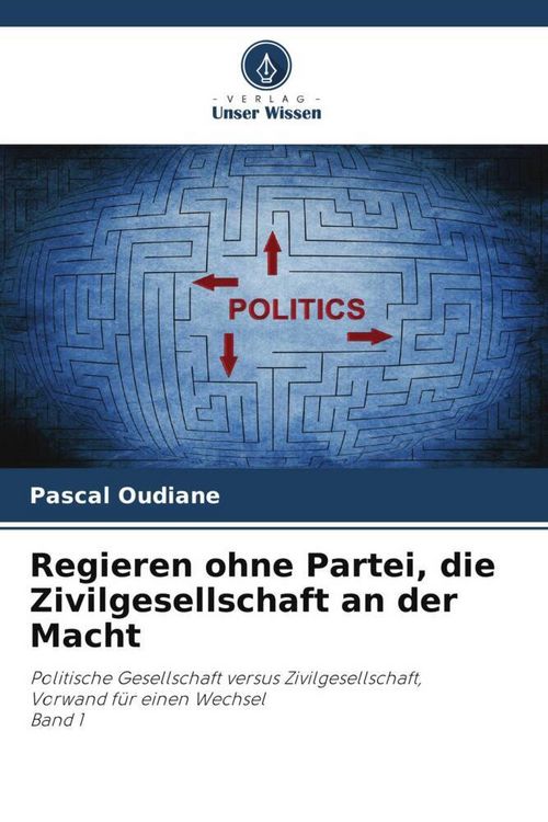 Produktbild: Regieren ohne Partei, die Zivilgesellschaft an der Macht
