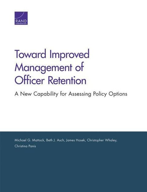 Produktbild: Toward Improved Management of Officer Retention