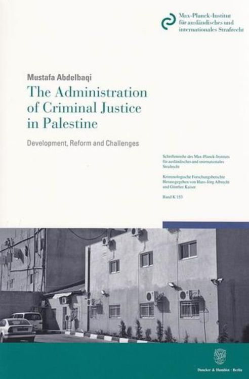 Produktbild: The Administration of Criminal Justice in Palestine.