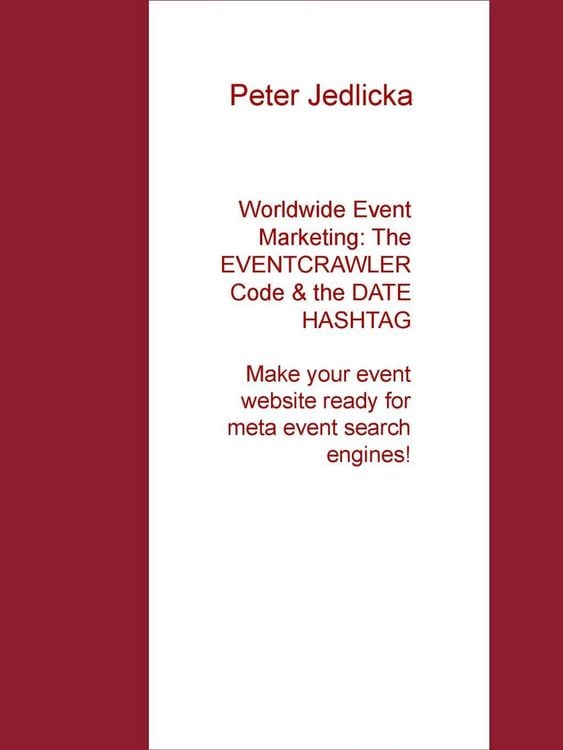 Produktbild: Worldwide Event Marketing: The Eventcrawler Code & the Date Hashtag
