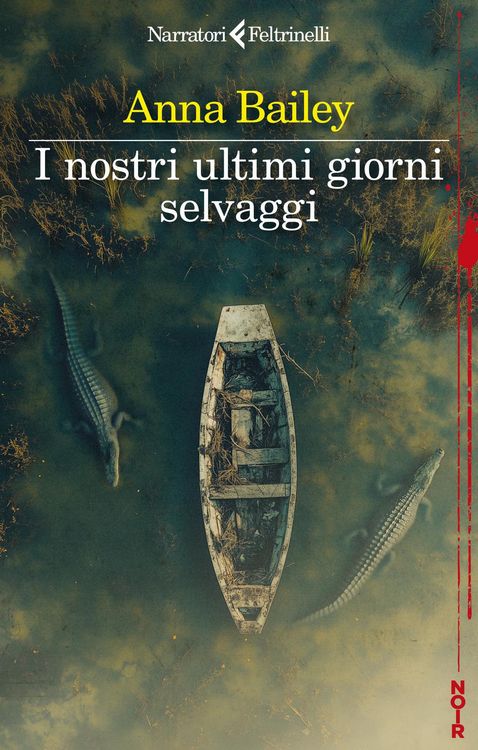 Produktbild: I nostri ultimi giorni selvaggi