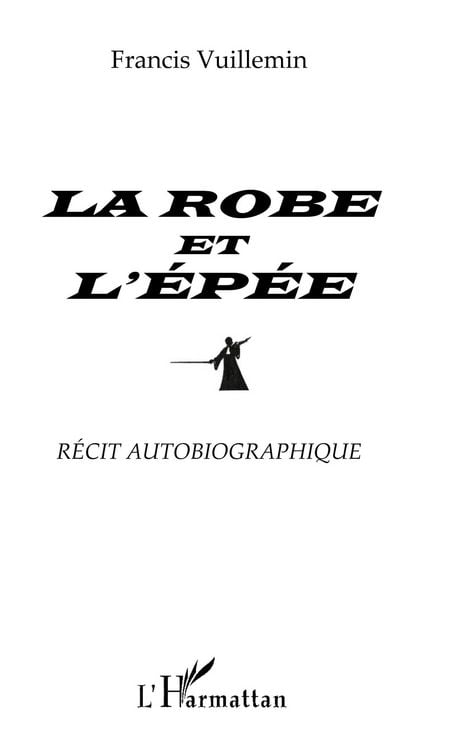 Produktbild: La robe et l'epee - recit autobiographiq