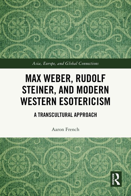 Produktbild: Max Weber, Rudolf Steiner, and Modern Western Esotericism