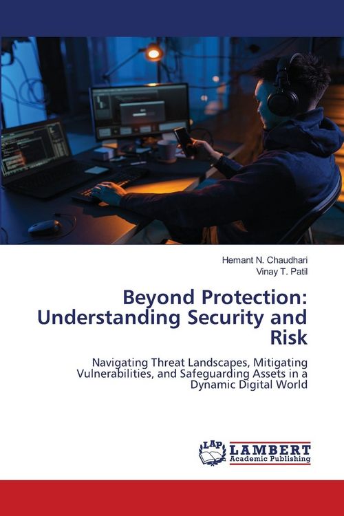 Produktbild: Beyond Protection: Understanding Security and Risk