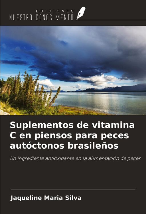 Produktbild: Suplementos de vitamina C en piensos para peces aut&oacute;ctonos brasile&ntilde;os