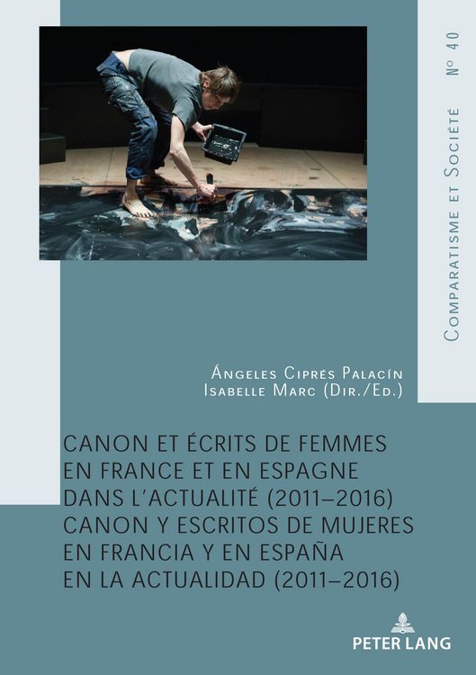 Produktbild: Canon et &eacute;crits de femmes en France et en Espagne dans l'actualit&eacute; (2011-2016)