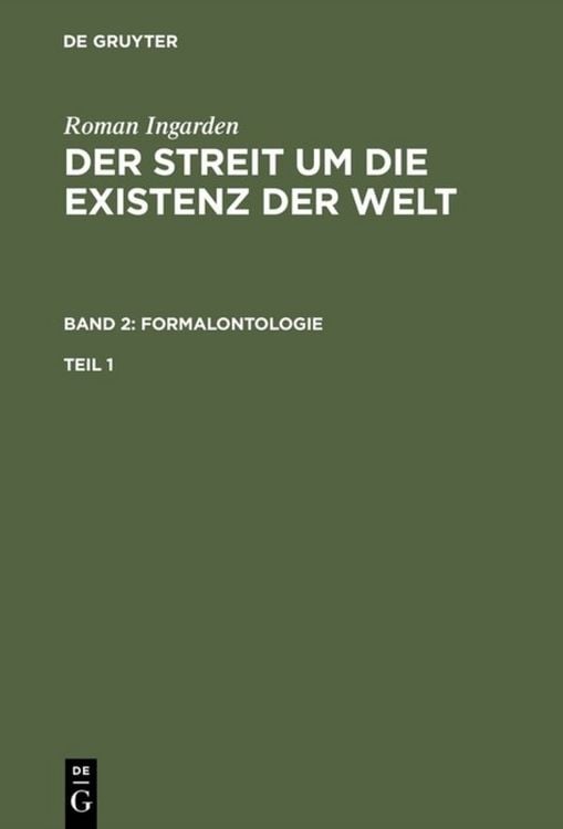 Produktbild: Der Streit um die Existenz der Welt. Band 2: Formalontologie. Teil 1